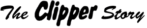 The Clipper Story